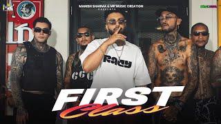 Sukh E - First Class | MNLTX | Arvvindr S Khaira | Manish Sharma | Mk.Digital | Mk Music Creation