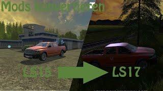 [How to] LS15 Mods zu LS17 konvertieren