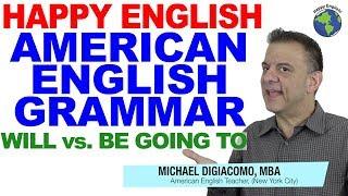 WILL vs. BE GOING TO & MAYBE - The Future!  English Grammar Practice for TOEIC & LIFE