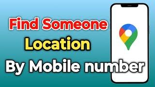 How To Find Someone Location By Phone Number || 2025