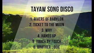 TAYAW DANCE DISCO MIX