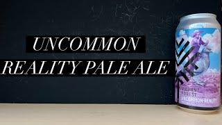 Vibrant Forest Uncommon Reality Pale Ale , Vibrant Forest Brewery , English Craft Beer Review
