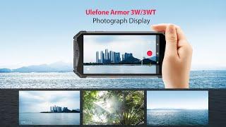 Ulefone Armor 3W/3WT Photography Display