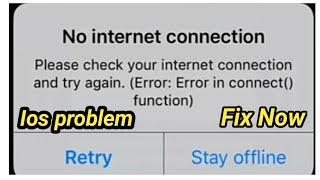 How to fix No internet connection Please Check Your internet Connection and Try Again on iphone Apps