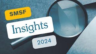 SMSF insights 2024: Div 296, Superstream, ETFs and more