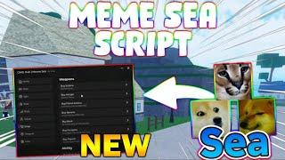 *NEW* Meme Sea Script (PASTEBIN 2024) (AUTO QUESTS , AUTOFARM, KILLAURA)