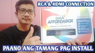 PAANO ANG TAMANG PAG INSTALL NG BAGONG GMA AFFORDABOX (RCA & HDMI CONNECTION)