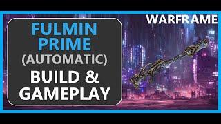 Warframe Fulmin Prime (Automatic) - 2024