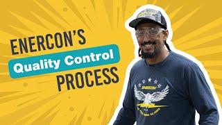 Enercon's Quality Control Process