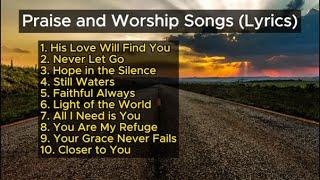 Praise and Worship Songs (Lyrics) 2024 - Christian Songs