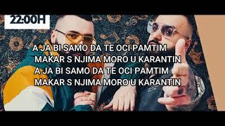 Jala Brat x Buba Corelli - KARANTIN  (lyric video)