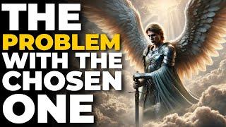 Chosen Ones: You Will Have To Face These 7 Problems