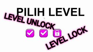 CONTSRUCT 3 - BUAT GAME LEVEL UNLOCK DAN LOCK|| PENJELASAN BAHASA INDONESIA