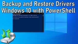 How to Backup and Restore Driver on Windows 10 Without Software Only with PowerShell Guide