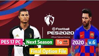 PES 17 PC Next Season To 2020 v.6 New Option File