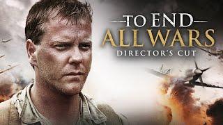 KIEFER SUTHERLAND "TO END ALL WARS" | FREE FULL LENGTH CHRISTIAN MOVIE