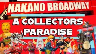 Nakano Broadway a Collectors Paradise in Japan!