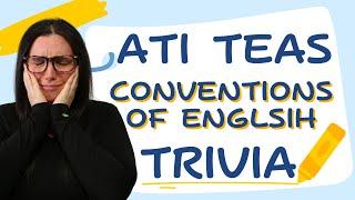 TEAS 7 English Excellence: Your Guide to Conventions of English Trivia!