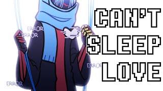 Can't Sleep Love - animation meme (ErrorInk)