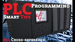 PLC Programming Smart Tips - #14 Cross-reference information