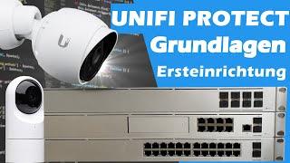 UniFi Protect - Erste Schritte, Grundlagen & Einrichten- Teil 1