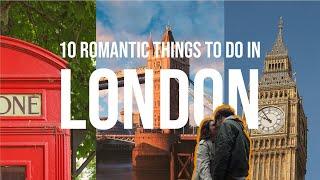 London Travel Guide: 10 Things to Do in London For Couples