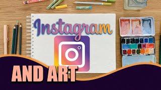 Advice for beginner artists and Instagram