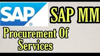 (17)Procurement of Service in SAP MM | Services in SAP MM