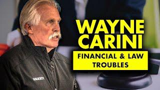 Wayne Carini faced Financial and Legal Trouble