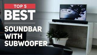 5 Best Soundbar with Subwoofer You Can Buy in 2025 [ Most Popular Soundbar ]