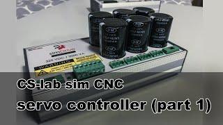 CS-lab sim CNC servo controller (part 1)