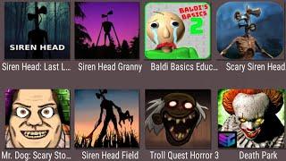 Siren Head,Granny Siren Head,Baldi Basics Education,Scary Siren Head,Mr.Dog,Troll Quest Horror 3,