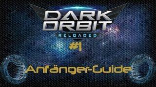 ANFÄNGER GUIDE! | Chugg - DarkOrbit Reloaded #1 [German]