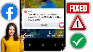 Your Video Is Muted In Certain Countries Where Meta Doesn't Have Music Right || Facebook Problem Fix