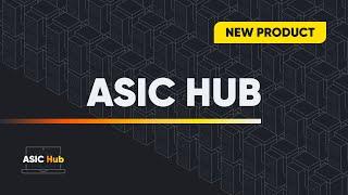 ASIC HUB II How to connect 10000+ ASIC miners within minutes