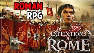 LEADING A LEGION IN THIS NEW ROMAN RPG - Expeditions: Rome Gameplay #1