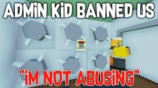 ️ BANNED by an ABUSIVE ADMIN KID! God no please no.. | Unturned Base Raids / PVP