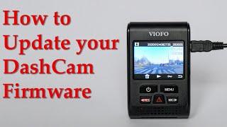 How to upgrade the firmware on your DashCam VIOFO A119 V3 With GPS