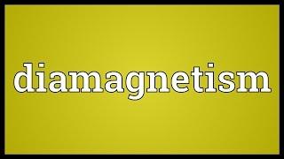 Diamagnetism Meaning