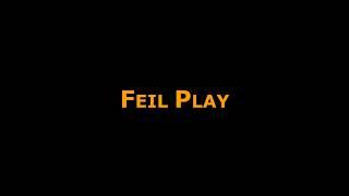 ТРЕЙЛЕР К КАНАЛУ ll FEIL PLAY