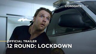 12 Rounds 3: Lockdown - Official Trailer - Lionsgate Play