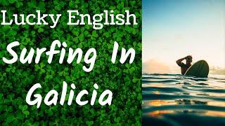 Learn English with News about Galicia: Surfing