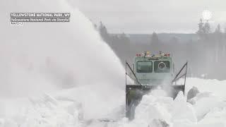 Yellowstone Crews Clear 10 Feet of Snow for Spring