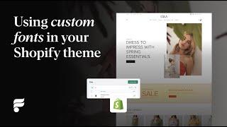 Using custom fonts in your Shopify theme