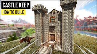 Ark: How To Build A Castle Keep | Building Tutorial