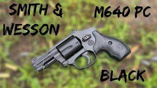 Smith and Wesson 640 PC Black