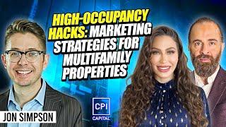 High-Occupancy Hacks: Marketing Strategies For Multifamily Properties With Jon Simpson