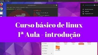 1ª Aula - Curso básico de linux - Gratuito