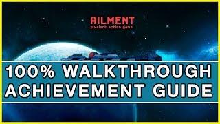 Ailment - 100% Achievement Guide