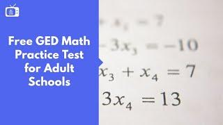 Free GED Math Practice Test for Adult Education